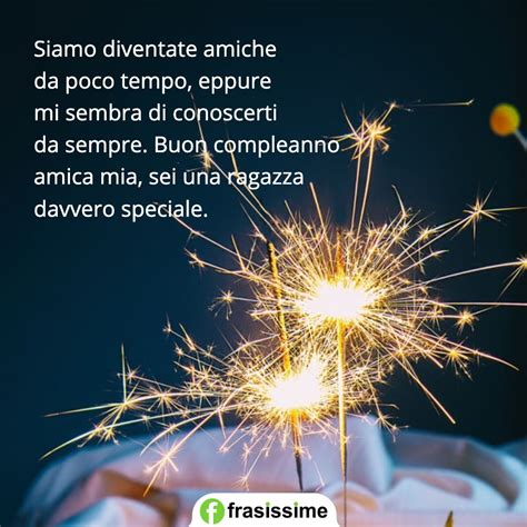 Auguri di Buon Compleanno per un'Amica: 53 frasi speciali.